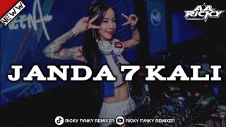DJ JANDA TUJUH KALI | naya revina | X RICKY FVNKY REMIXER | BOOTLEG 2026 