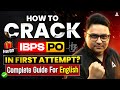 How to Crack IBPS PO 2026 in First Attempt? | Complete Strategy Guide | By Anubhav Sir
