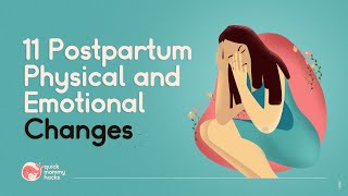 11 POSTPARTUM PHYSICAL AND EMOTIONAL CHANGES | FOURTH TRIMESTER | QuickMommyHacks