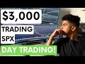 How i made 3000 day trading spy