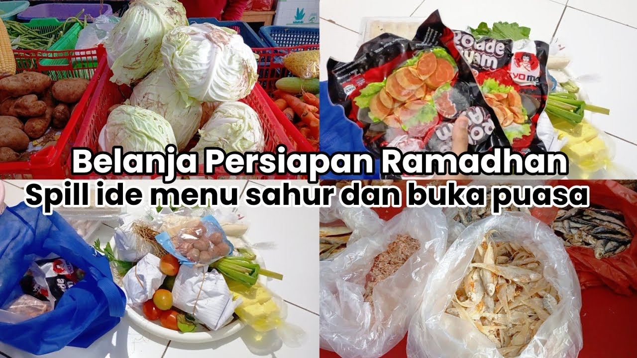 Belanja hemat persiapan ramadhan untuk sahur dan buka puasa | Food preparation| Spill Ide menu sahur
