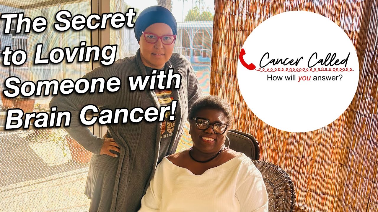 The Secret to Loving Someone with Brain Cancer - YouTube