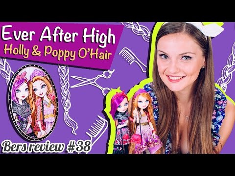 Holly and Poppy O'Hair (Холли и Поппи О'Хэйр) Ever After High Обзор и Распаковка \ Review BJH20