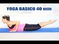 Yoga basico para principiantes | Rutina en el suelo 40 min con Elena Malova