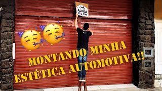 Diário de Obra 1  Montando meu novo espaço de estética automotiva!!