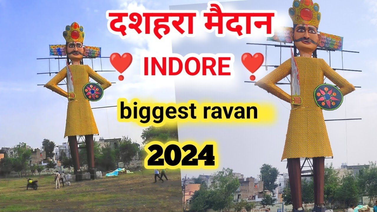 इंदौर दशहरा मैदान रावण 2024 | indore biggest ravan 2024 | indore ravan ...