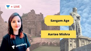 Sangam age |Ancient History | Sangam | UPSC CSE 2020 | Aartee Mishra