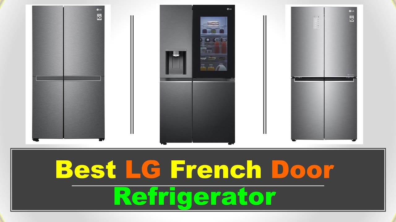 Best LG French Door Refrigerator in India 2023 ⚡ LG FRENCH DOOR FRIDGE