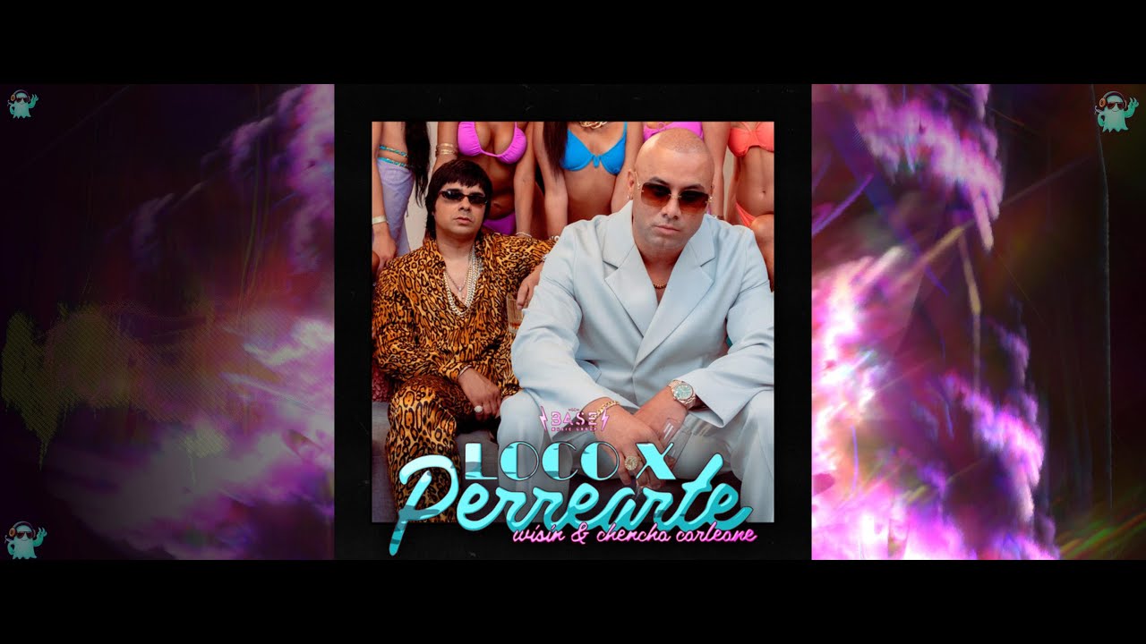 LOCO X PERREARTE Wisin, Chencho Corleone Music Visualization