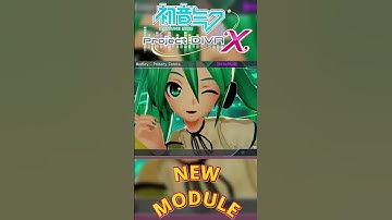 New module Hatsune Miku Project DIVA X #hatsunemiku #projectdiva #projectdivax