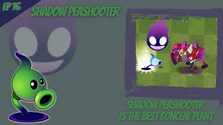 facts about shadow peashooter (pvz2)
