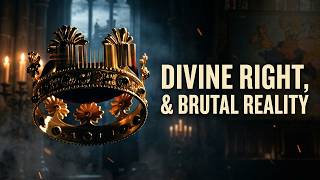 The Dark Reality Behind Royal Power in Medieval Europe