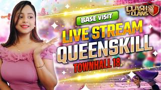 Coc Live 🔴 coc new update 😍 Base visit and attacks🔥#coclive #verticallivefeed #queenskill