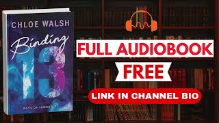 Binding 13 by Chloe Walsh [Full Audiobook Free]
