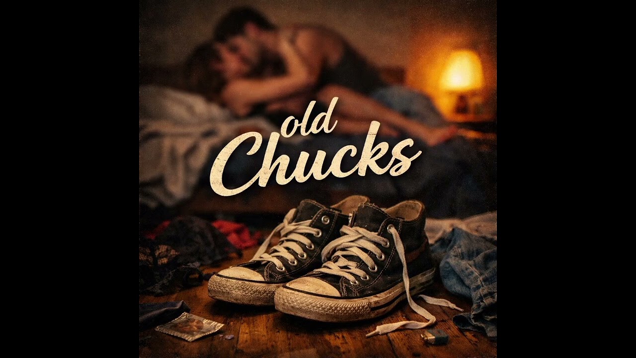 Old Chucks-Touch Me, Don’t Ask