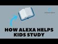 How to Use Alexa Skill Blueprints to Help Your Child Study
