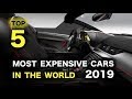 Top 5 Most Expensive Cars In The World 2019