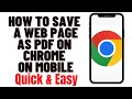 HOW TO SAVE A WEB PAGE AS PDF ON CHROME ON MOBILE in 2024