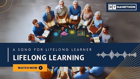 Lifelong Learning Anthem | This Song Dedicated to Lifelong Learners | Gamethon Music | #music