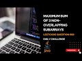 Maximum Sum of 3 Non-Overlapping Subarrays | Java | Leetcode 689 | Daily Challenge