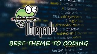 Notepad++ Best Theme To Coding