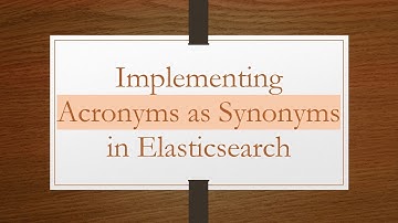 Implementing Acronyms as Synonyms in Elasticsearch
