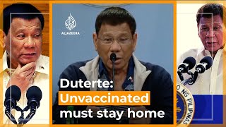 Duterte: Unvaccinated Filipinos will be confined to their homes | AJ #shorts