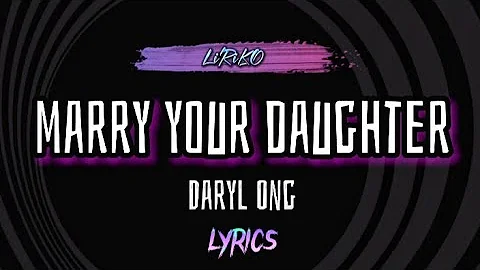 MARRY YOUR DAUGHTER Lyrics -  Brian McKnight Cover by Daryl Ong
