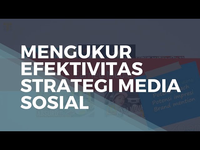 Webinar TalkDGTL - Mengukur Efektivitas Strategi Media Sosial class=