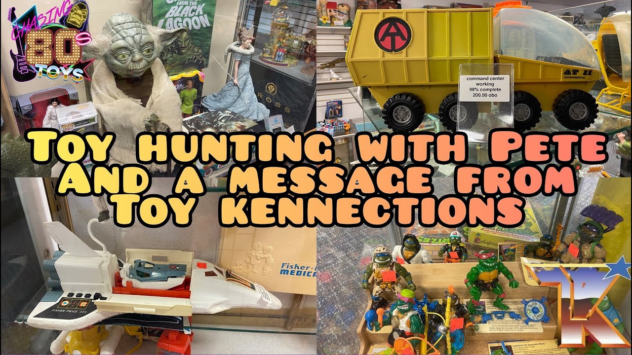 Toyhunting with Scuba Pete and a message from Toy Kennections