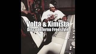 Volta & Ximista - Disco Inferno Freestyle Resimi