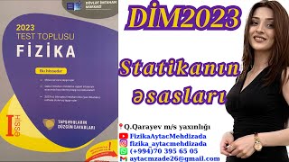 STATİKANIN ƏSASLARI. Qüvvə momenti. Ling. Tarazlıq şərtləri. DİM 2023 FİZİKA Test Toplusu