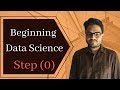 Beginning data science step 0 data science checklistunfold data science