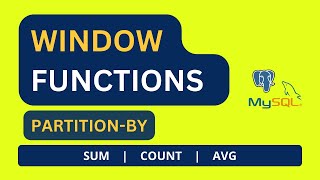 SQL Window Functions Partition By| SUM, COUNT, AVG| For Beginners| For Data Analysis & Data Science