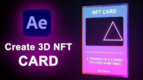 How To Create a 3D NFT Card Tutorial | With After Effects Template!