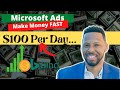 Microsoft Ads $100 Per Day Affiliate Marketing 2022 (this actually works)