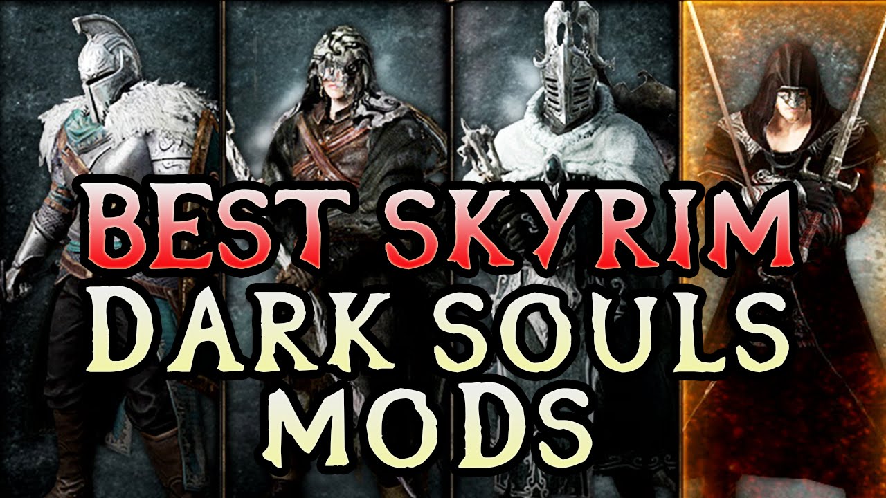 skyrim dark souls mod list