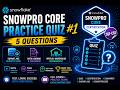 SnowPro Core Practice Quiz #1 — 5 Questions | COF-C03