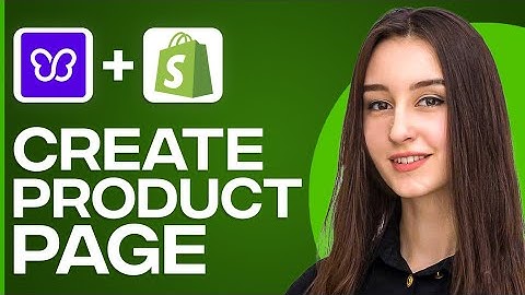 How To Create A Product Page With Debutify 4.10.0 On Shopify