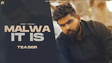 MALWA IT IS (TEASER) - Jimmy Wraich | Jay Dee  | Rel on 17 Jun,2022