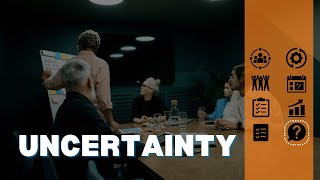 Project Performance Domain # 8 - Uncertainty