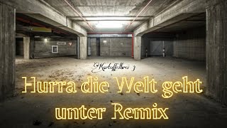 Hurra die Welt geht unter (K.I.Z. feat. Henning May) Kartoffelbrei3 Beatz Remix