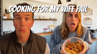 Cooking For My Wife FAIL...