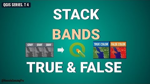 14. How to Stack Sentinel-2 Bands in QGIS Step by Step | Create True & False Color Composites