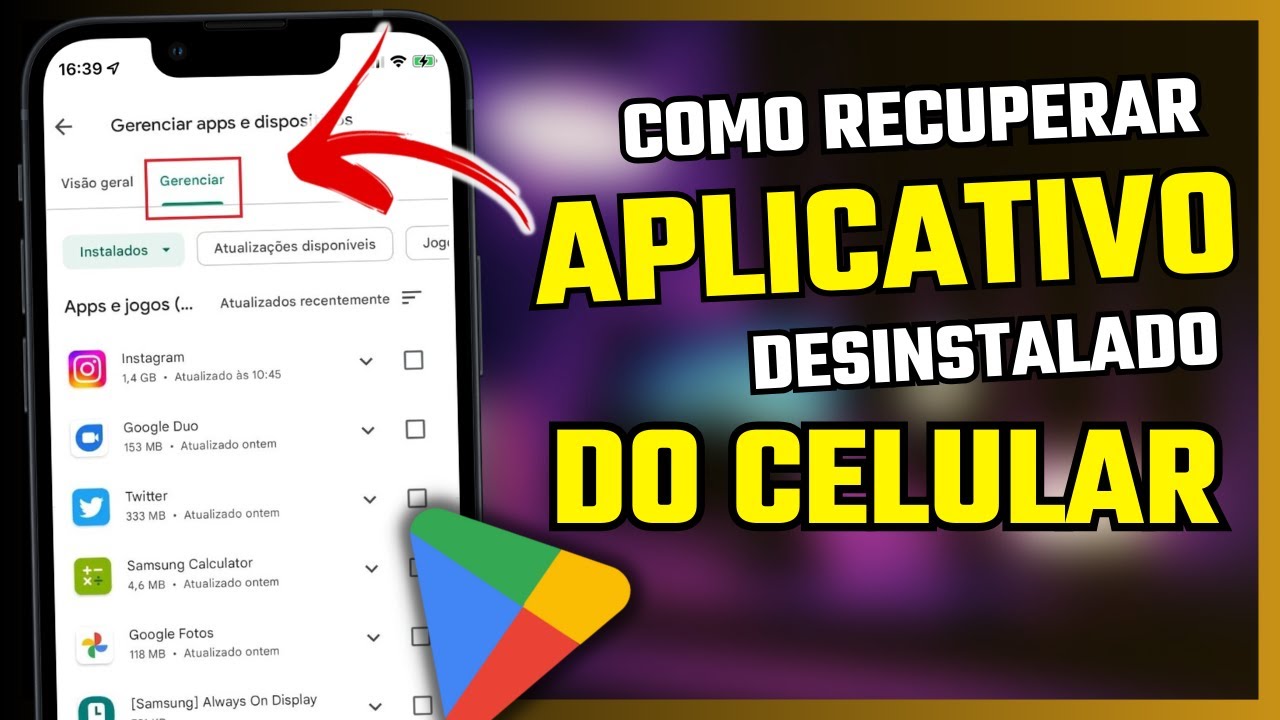 Como recuperar um aplicativo que foi desinstalado do Android