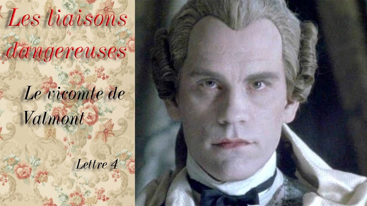 Les Liaisons Dangereuses Page De Garde Originales Les liaisons dangereuses - Le Vicomte de Valmont - lettre 4 - YouTube