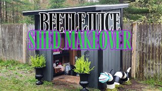 Beetlejuice Shed Makeover | Gothic Gardening