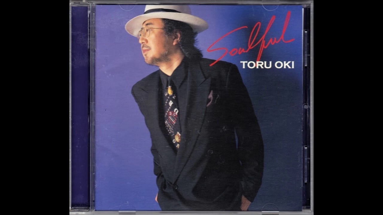 SWEET  TOWN～THE SOUL OF TORU OKI Sweet little Darling - Toru Oki - YouTube