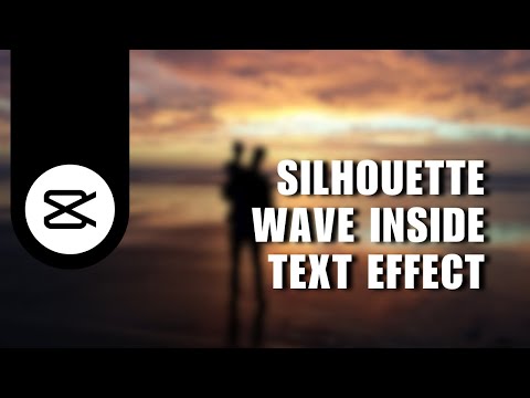✅ TUTORIAL: SILHOUETTE WAVE INSIDE TEXT EFFECT - CapCut Tutorial