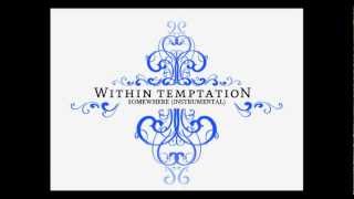Within Temptation - Somewhere (Instrumental) chords